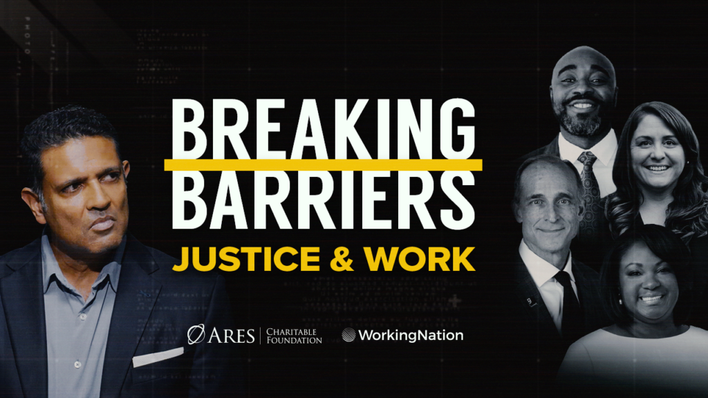 Breaking Barriers Justice and Work from WorkingNation, a special about the justice-impacted in our workforce