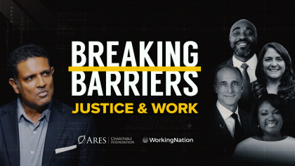 Breaking Barriers Justice and Work from WorkingNation, a special about the justice-impacted in our workforce