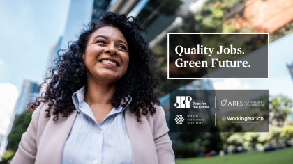 Quality Jobs. Digital Magazine. A WorkingNation JFF digital magazine